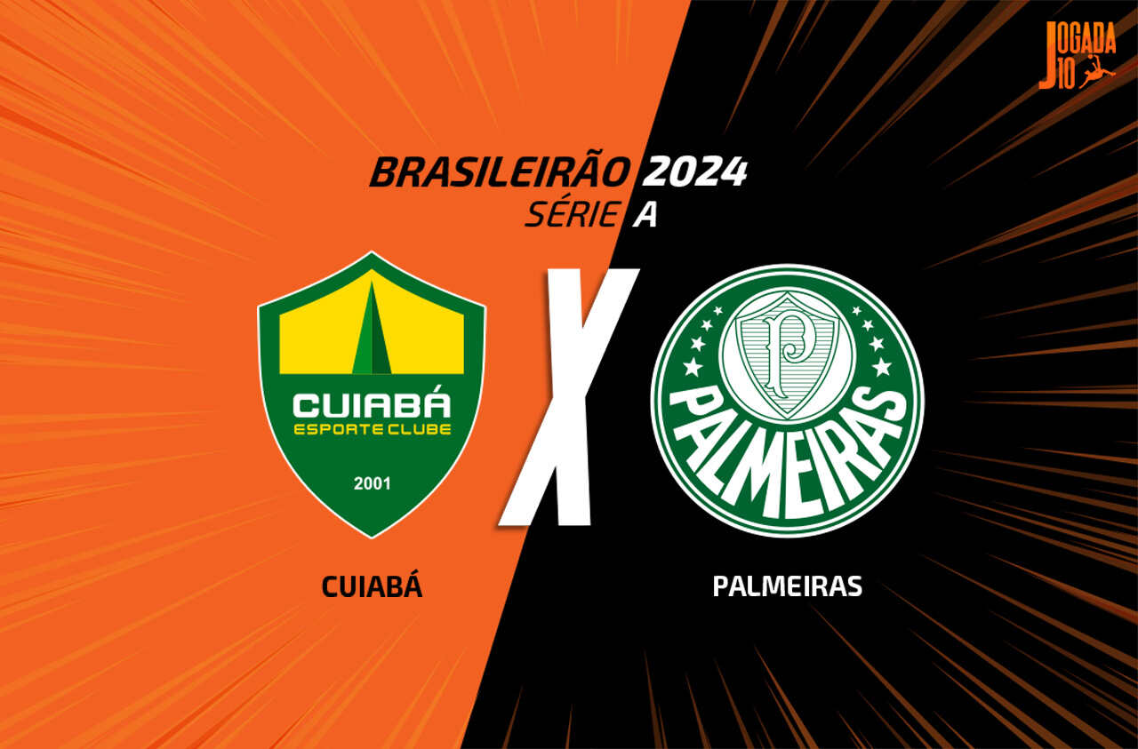 Confira onde asssitir Cuiabá x Palmeiras, duelo na Arena Pantanal