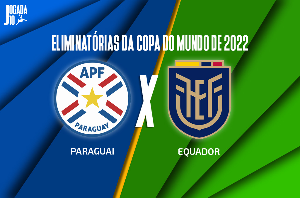 Paraguai X Equador: Escalações, Arbitragem E Onde AssistirJogada 10 ...