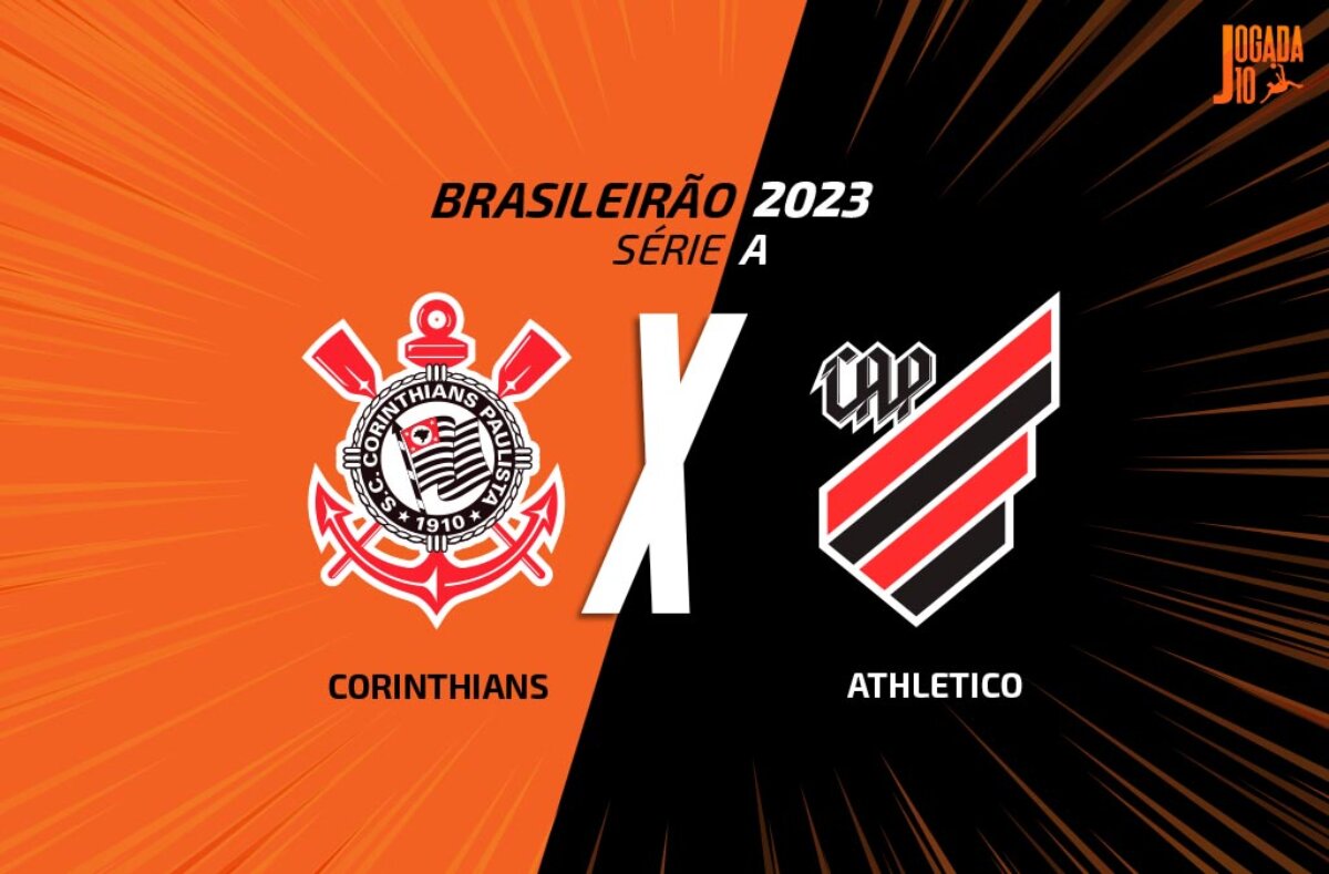 Corinthians x Athletico PR: onde assistir, escalações e horário do jogo  pelo Brasileirão