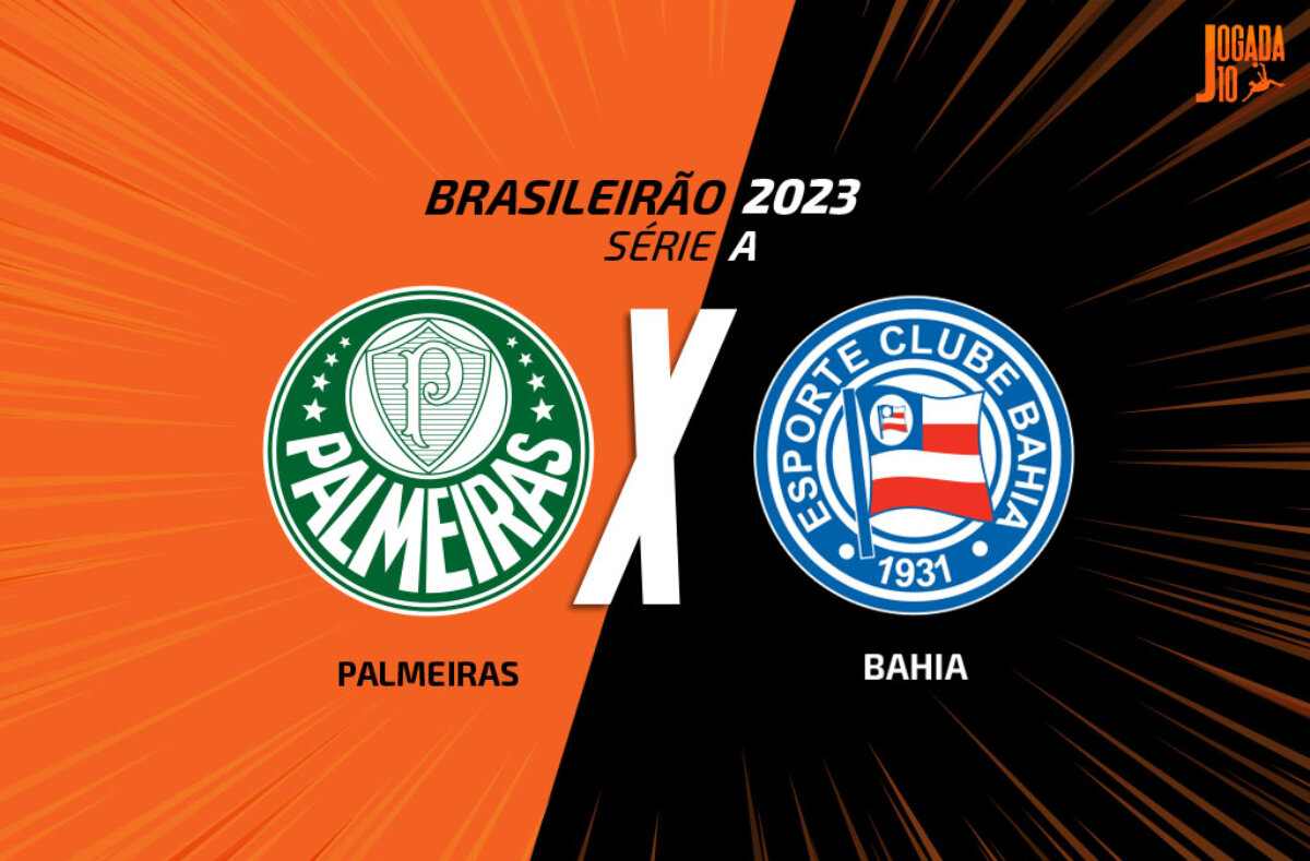 Palmeiras x Bahia: onde assistir ao vivo, horário e escalações, brasileirão série a