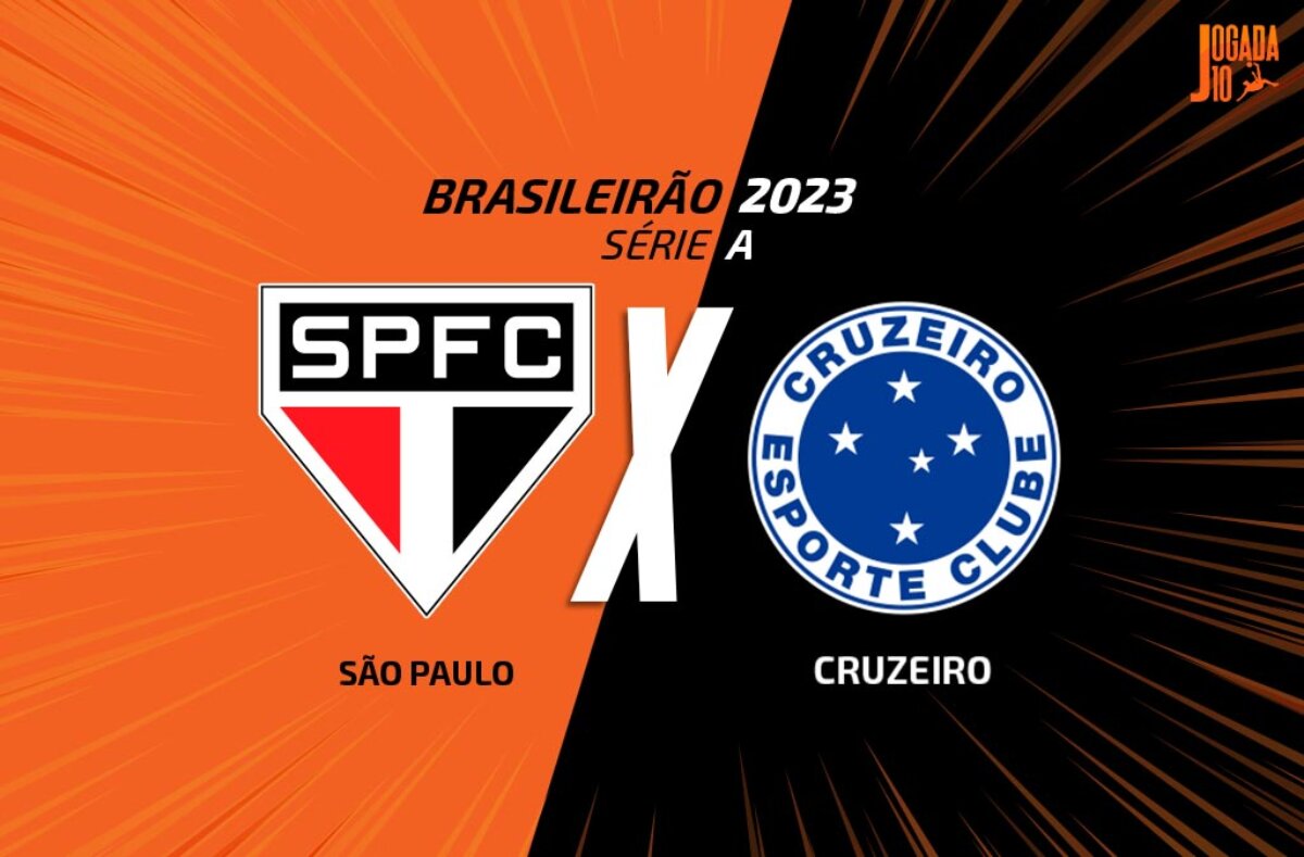 São Paulo x Cruzeiro: onde assistir, escalações e horários do jogo pelo  Brasileirão