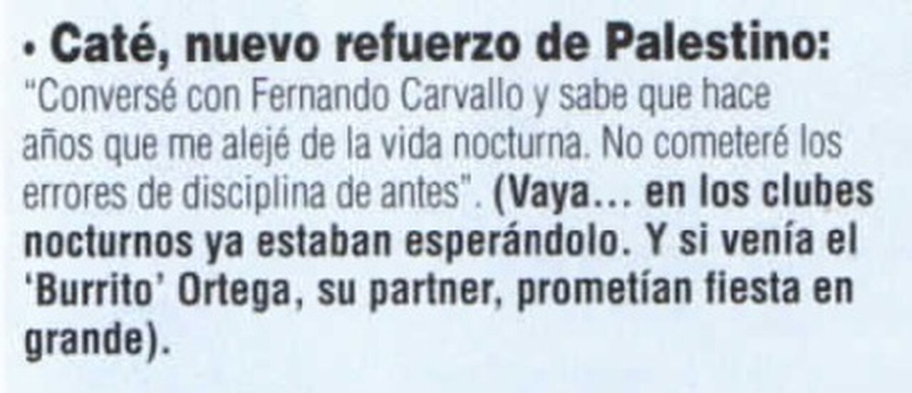 Fernando Carvallo era el director técnico de Palestino... por lo visto, Caté llegó cuando el torneo ya había comenzado. Revista Triunfo N°994, 2005-07-05